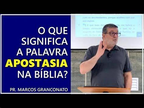Palavra Apostasia na Bíblia: Entenda o Significado e a Visão sobre Apostas